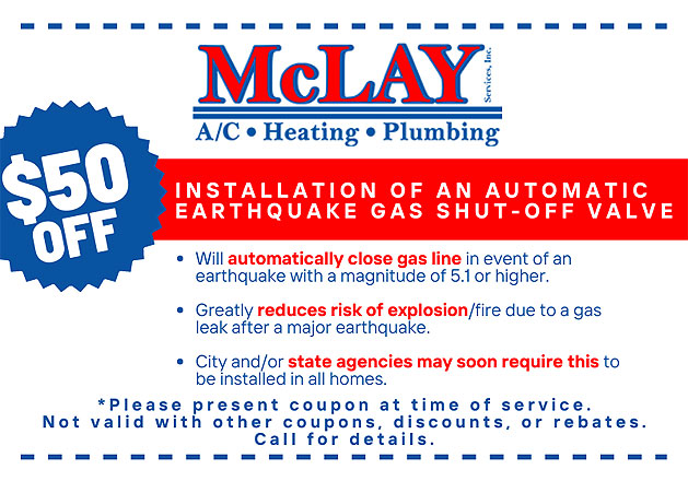 $50 Off Installation of Automatic Earthquake Gas Shut-Off Valve